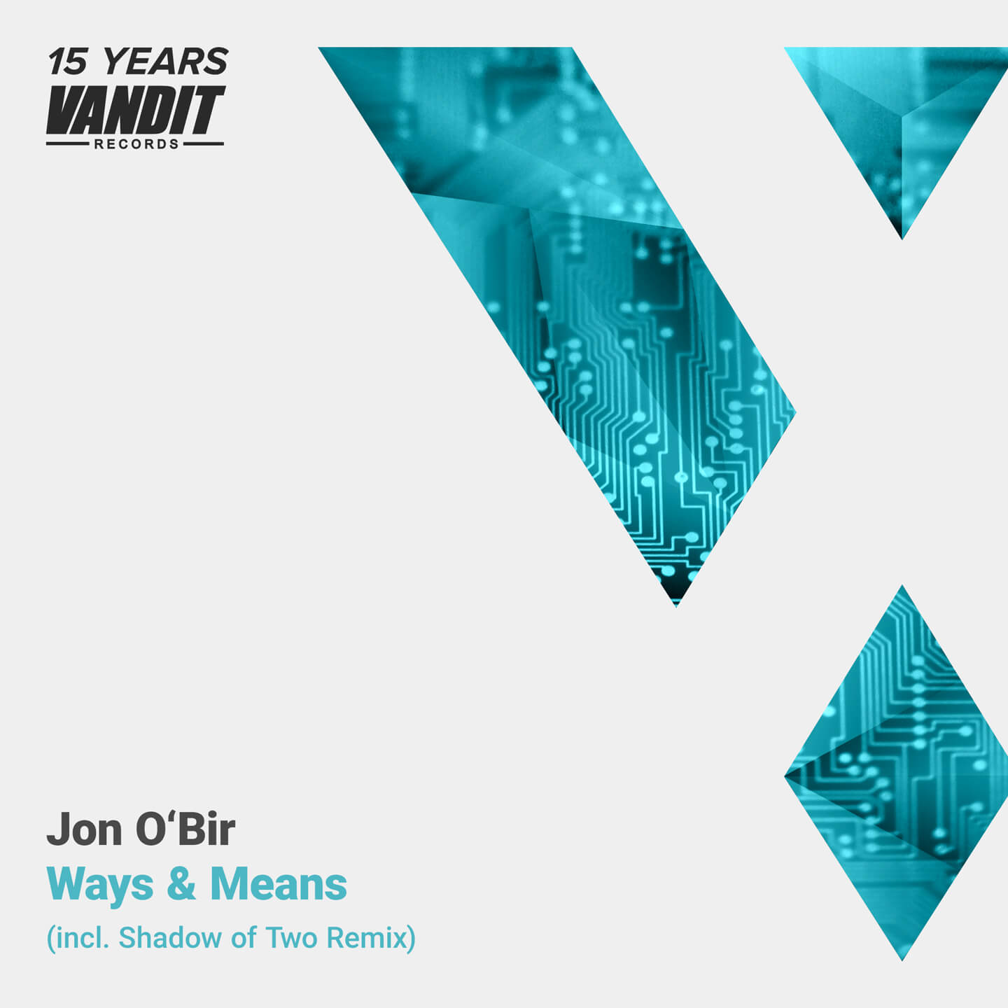 Jon O’Bir – Ways & Means (Shadow Of Two Remix)